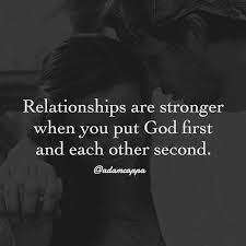 Maybe you would like to learn more about one of these? Relationships Are Stronger When You Put God First And Each Other Second Adam C God Centered Relationship Christian Relationship Goals Christian Relationships