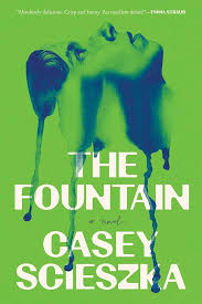 Amazon.com: The Fountain: A Novel: 9780063393400: Scieszka, Casey: Books