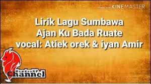 Chords For Lirik Lagu Sumbawa Ajan Kubada Ruate