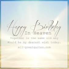 Happy Birthday In Heaven Images Free Timeline Photos Free Birthday Cards Birthday In Heaven Happy Birthday In Heaven Birthday In Heaven Quotes