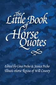 The Little Book Of Horse Quotes Little Quote Books 5 Kindle Edition By Pecho Gina Gina Pecho Jessica Pecho Crafts Hobbies Home Kindle Ebooks Amazon Com