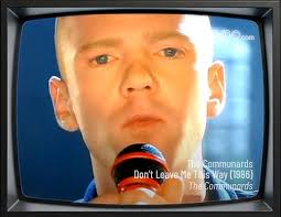 Don't Leave Me This Way...  https://www.tv80s.com/communards/dont-leave-me-this-way/ Released in August  1986, “Don't Leave Me This Way” by The Communards turned a soulful disco  classic into a high-energy, synth-powered anthem. Featuring Jimmy ...