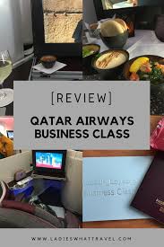 Qatar Airways Business Class Cardiff To Doha Qr 0322 Review Business Class Foodie Travel Travel