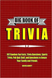 You can use this swimming information to make your own swimming trivia questions. Big Book Of Trivia 997 Random Fun Facts Trivia Questions Sports Trivia Pub Quiz Stuff And Anecdotes To Amaze Your Family And Friends Abbott Adicus 9781530706365 Amazon Com Books
