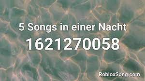 60+ popular roblox theme roblox ids. 5 Songs In Einer Nacht Roblox Id Roblox Music Codes