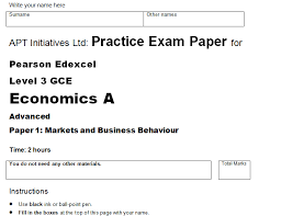 4 Practice Mock Exam Papers For Edexcel A Level Economics Spec A Paper 1 Markets And Business Behaviour Apt Initiatives