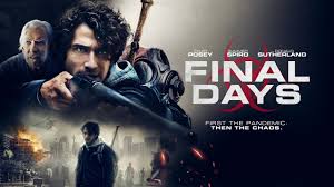 A complete list of 2021 movies. Final Days Uk Trailer Horror 2021 Starring Tyler Posey Summer Spiro Donald Sutherland Youtube
