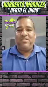 Norberto Morales antes “Berto El Indio” nos cuenta cómo lidio con la  presión de la burla luego de ser encarcelado. , Dale pa YouTube y escucha  este gran testimonio de un hombre que dominó muchos de ...