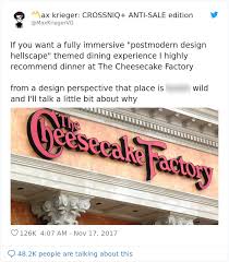 206 under the cheesecake factory brand, 13 under the grand lux cafe brand, and one under the rocksugar southeast asian kitchen brand. Man Explains Why Cheesecake Factory Is Probably The Weirdest Restaurant On Earth And It S Pretty Spot On Bored Panda