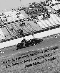 Browse our collection of inspirational, wise, and humorous racingquotes and racing sayings. Quote Race Driver Fangio Circuit Formula Student Bluestreamline Race Car Quotes Driving Quotes Racing Quotes