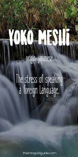 Are there any other hand gestures you know that mean something completely different in other countries? 28 Beautiful Travel Words That Describe Wanderlust Perfectly