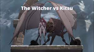 The Withcher and Tetra VS. Kitsu and her Basilisk ( The Witcher Nighmare of  the Wolf ) - YouTube