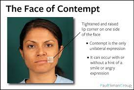 Contempt synonyms, contempt pronunciation, contempt translation, english dictionary definition of contempt. What Is Contempt Feeling Contempt Paul Ekman Group