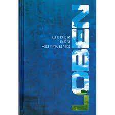 874 likes · 7 talking about this. Loben Lieder Der Hoffnung Csv Verlag Nn