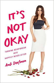 It S Not Okay By Andi Dorfman Ebooks Pdfs Com Kindle Iphone Android Epub Ibook Pdf Andi Dorfman Its Okay Good New Books