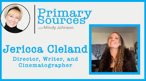 Director, Writer, and Cinematographer Jericca Cleland