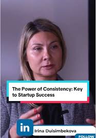 La Importancia de la Consistencia en el Éxito de Startups