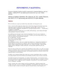 In filmul „3 zile de cosmar„, john brennan (russell crowe) afla raspunsul in modul cel mai brutal, atunci cand familia sa este devastata de un incident ingrozitor. Fenomenul Valentina