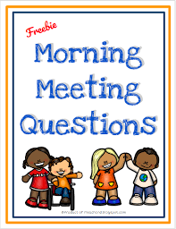 I am moving to 4th and will be switching classes. Morning Meeting Questions Classroom Freebies