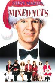 Mixed Nuts Steve Martin Funny Christmas Movies Best Christmas Movies