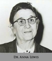 ... Picture of Dr. Anna Lewis First woman to receive a Ph.D. from OU; long-time chair, Department of History, Oklahoma College for Women. - HOF-DrAnnaLewis