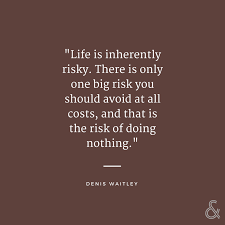 Take A Risk On Your Business Quote Real Life Quotes Business Risk Business Quotes