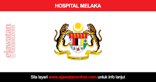 Admin clerk, human resource assistant, executive and more on indeed.com. Hospital Melaka 04 Ogos 2017 Jawatan Kosong 2020