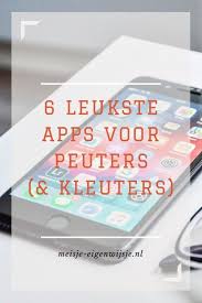 6 Leukste Apps Voor Peuters Peuters Apps Peuters En Kleuters