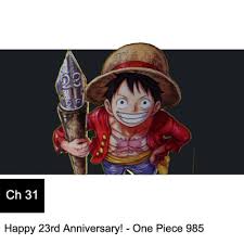 We did not find results for: Chapter 31 Happy 23rd Anniversary One Piece 985 By Podcast Wibu Pocin Manga Anime Review A Podcast On Anchor
