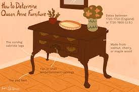 Queen anne style furniture dates back to the early 1700s. Identify Queen Anne Style Antique Furniture