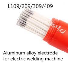 10pcs Diameter 3 2mm L109 209 309 409 Aluminum Alloy Electrode Welding Rod Material For Electric Welding Machine Welding Rods Aliexpress