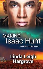 Making Isaac Hunt (Isaac Hunt Series Book 1) eBook : Hargrove, Linda Leigh,  Foust, Sara: Amazon.co.uk: Kindle Store