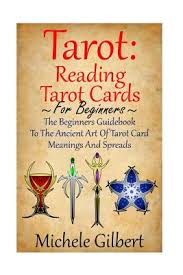 What is the meaning of the celtic cross spread? Tarot Reading Tarot Cards The Beginners Guidebook To The Ancient Art Of Tarot Card Meanings And Spreads