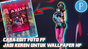 Kumpulan wallpaper mobile legends untuk player ml sejati. Cara Edit Foto Ff Keren Bisa Buat Profil Wallpaper Hp Yang Lagi Viral Youtube