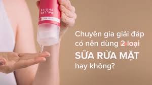 Chuyên gia giải đáp có nên dùng 2 loại sữa rửa mặt hay không?