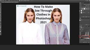 The x ray technique in photoshop is a fun way to create unique and artistic expressions in a number of different types of photographs. How To Make See Through Clothes In Photoshop 2021 Uk Clipping Path