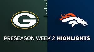 Green Bay Packers vs. Denver Broncos highlights | Preseason Week 2