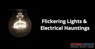 This is often the case with. Electrical Hauntings Around Us Ontime Service