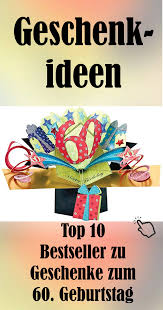 Top 10 Geschenkideen Zum 60 Geburtstag Geschenkideen Fur Den 60 Geburtstag Sollten Trendig Ode In 2020 Geschenk Zum 60 Geschenkideen Zum 60 Geburtstags Geschenk Mann