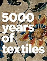 Inspiration Books For Became A Better Print Pattern Designer 5 000 Years Of Textiles Jennifer Harris 9781588343079 Amazon Textiles The Curated Closet Books