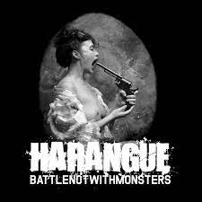 Battle Not With Monsters Harangue