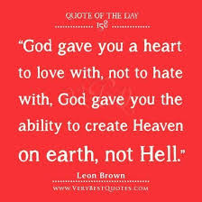 Life quote of the day god quotes love quotes god gave you a heart ... via Relatably.com