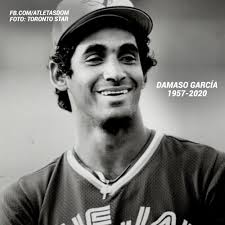 Por décadas, luchó contra los efectos de cirugía a un tumor cerebral.  Dámaso García fue 2 veces All Star de los Toronto Blue Jays y logró Bate de  Plata en 1982. Sus