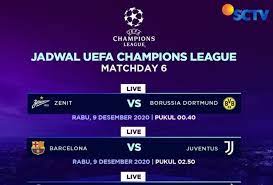 Data hasil pertandingan hari ini. Jadwal Bola Liga Champion Live Sctv Malam Ini Ada Juventus Barcelona Borussia Dortmund Dan Zenit Semarangku