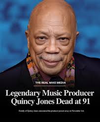 Remembering Quincy Jones, a music legend and icon