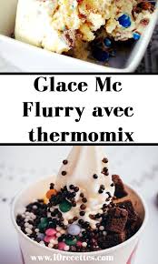 Glace Mc Flurry Avec Thermomix En 2020 Thermomix Thermomix Recette Glace Thermomix