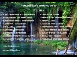 Golden Love Song 60 To 70 Volume 4 Love Songs Songs Song Artists