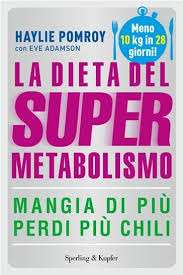 Vediamo subito 10 alimenti che possono aiutare. La Dieta Del Supermetabolismo Tutti I Segreti Dieta Dimagrire Metabolismo