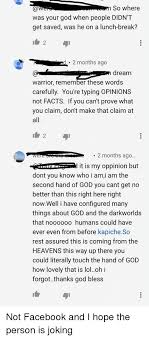 How to get saved and christians just think about when you were saved. So Where Was Your God When People Didn T Get Saved Was He On A Lunch Break 2 Months Ago Dream Warrior Remember These Words Carefully You Re Typing Opinions Not Facts If You Can T