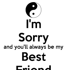 Here Are Some Im Sorry Quotes For Inspiration And If You Have Done Something Stupid Man Up Sorry Best Friend Quotes Sorry Quotes For Friend Apologizing Quotes